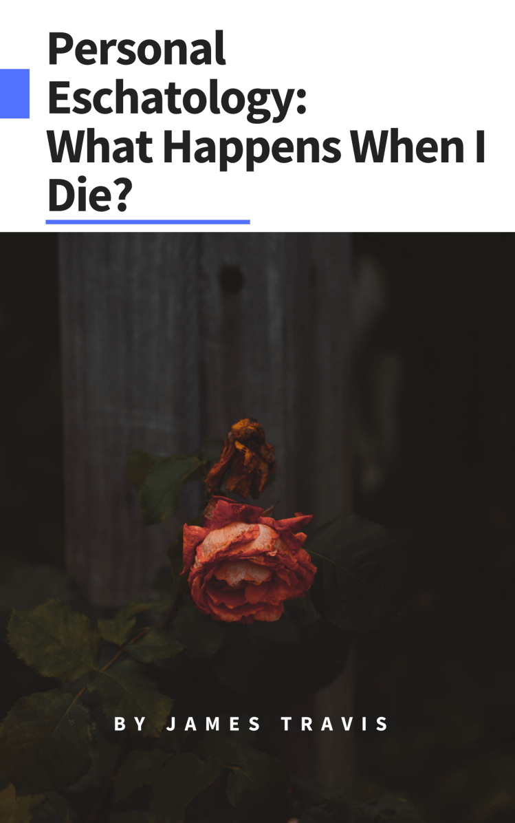 Personal Eschatology
